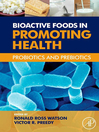 Bioactive Foods in Promoting Health (eBook): Probiotics and Prebiotics